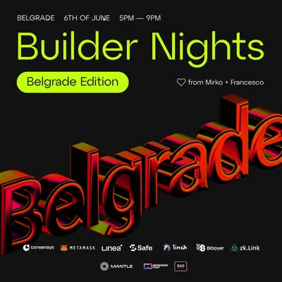Builder Nights Belgrade - Presented by MetaMask 🦊 , Linea, 1inch.io and ZKLink