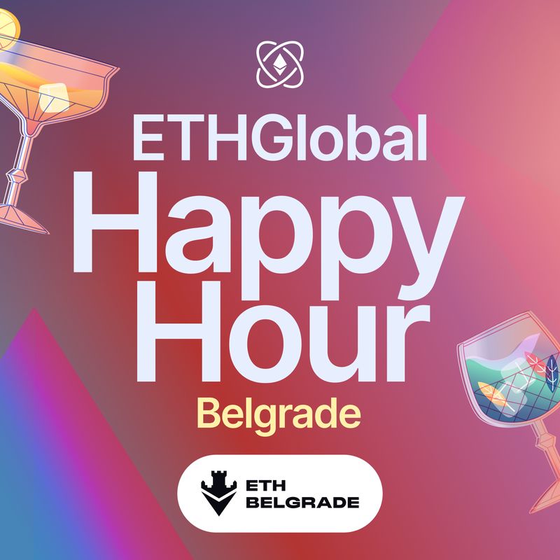 ETHGlobal Happy Hour at ETHBelgrade