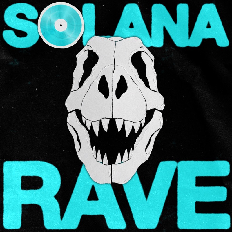Solana Rave ft. Jurassic Finance, Ownership Media & Blockformer